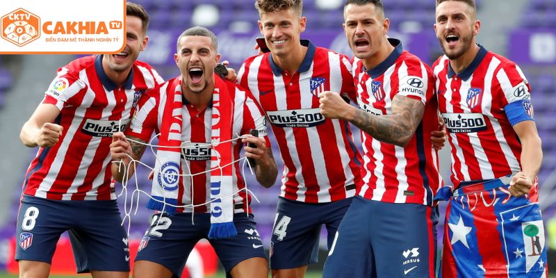 Atletico Madrid Tinh Thần Chiến Đấu Vững Mạnh Tại CakhiaTV 1 Atletico Madrid tinh thần chiến đấu